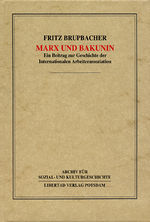 9783922226253 Brupbacher-Marx und Bakunin.jpg